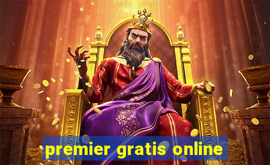 premier gratis online